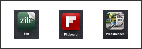 Awesome App Updates: Flipboard, Zite, PressReader (iOS) | 40Tech
